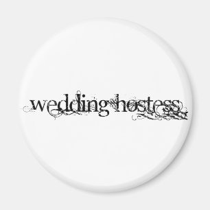 Wedding Hostess Magnet