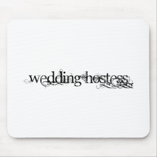 Wedding Hostess Mouse Pad