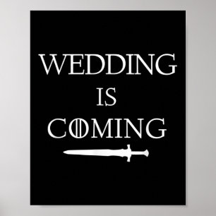 Wedding Is Coming Funny Parody Saying Groom Bride Poster