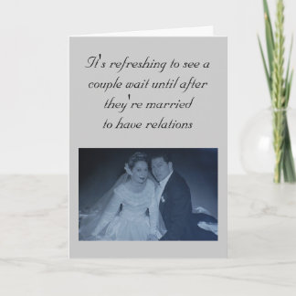 Wedding - It's refreshing to see a couple wait ... Card