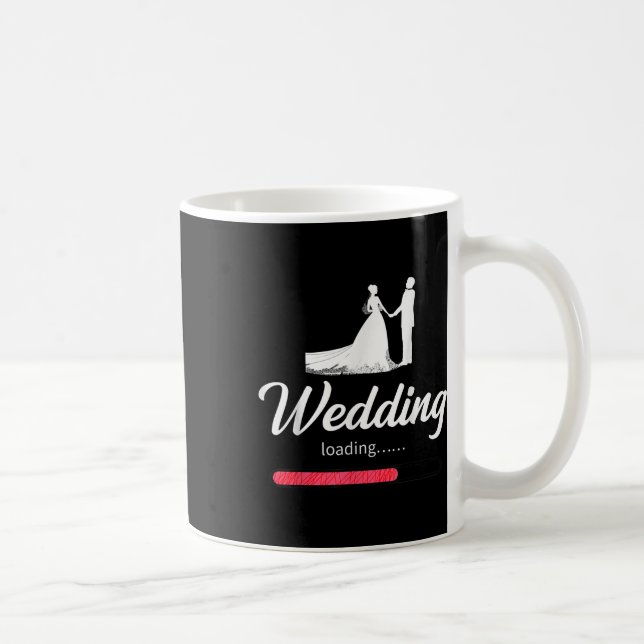 Wedding Loading- Funny Bride Groom Engagement Marr Coffee Mug (Right)