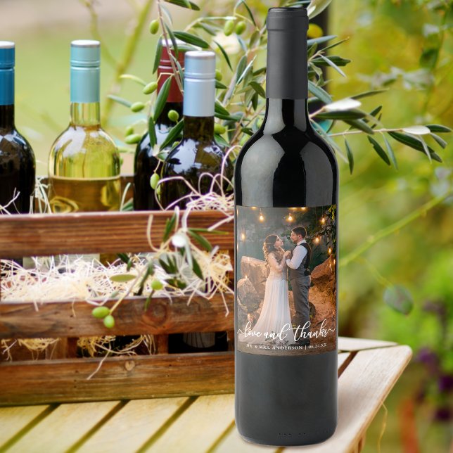 Wedding Love and Thanks Elegant Script Photo Wine Label (Customize to change your personalized text size or text style.)