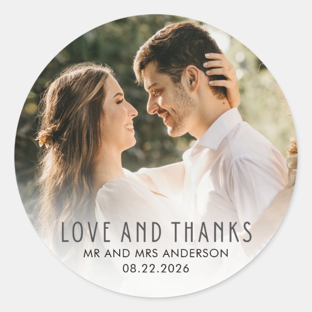 Wedding Love and Thanks Photo  Classic Round Sticker (Front)