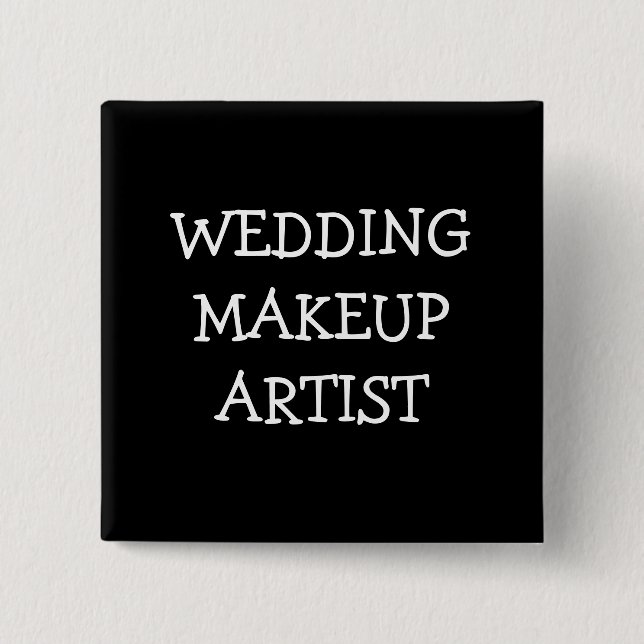 Wedding Makeup Artist 15 Cm Square Badge (Front)