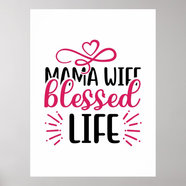 Wedding Mama Wife Blessed Life Poster (Front)