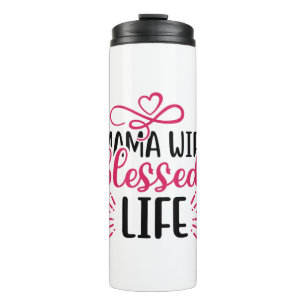 Wedding Mama Wife Blessed Life Thermal Tumbler