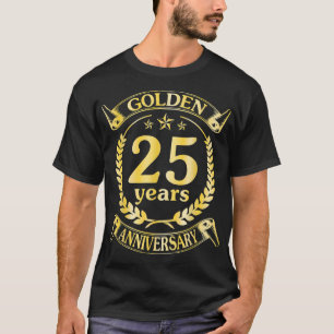 Wedding Married Golden 25 Years Anniversary For Hu T-Shirt