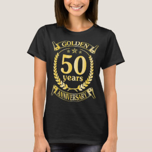 Wedding Married Golden 50 Years Anniversary For Hu T-Shirt