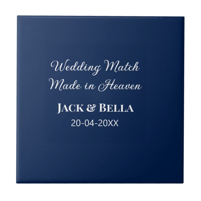 Wedding Match made in heaven wedding favours blue  Ceramic Tile (Front)