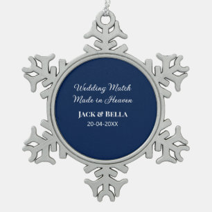 Wedding Match made in heaven wedding favours blue  Snowflake Pewter Christmas Ornament