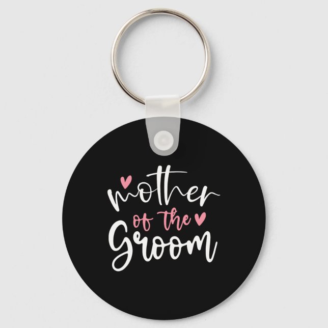 Wedding Mother Of Groom Mum Bachelorette Party Gro Key Ring (Front)