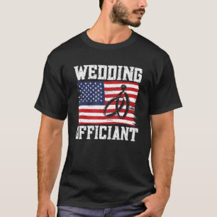 Wedding Officiant American Flag Marriage Officiant T-Shirt