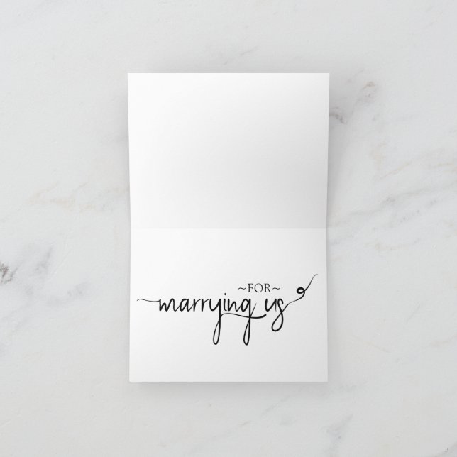 Wedding Officiant Thank You for Marring us Card (Inside)