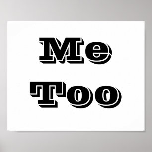Wedding photo prop sign "Me Too"