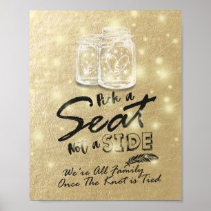 Wedding Pick A Seat Not A Side Mason Jar Lights Poster