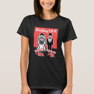 Wedding POV - Mrs vs Mr - customizable T-Shirt