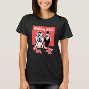 Wedding POV - Mrs vs Mr T-Shirt