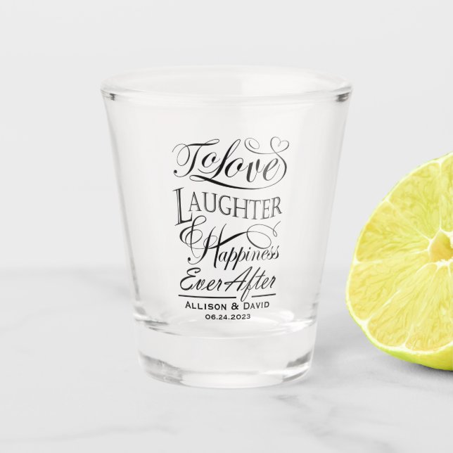 Wedding quote design to toast bride & groom shot glass (Front)