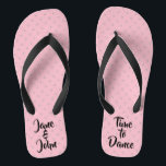 Wedding Reception Flip Flop for Dancing<br><div class="desc">Wedding Reception Flip Flop for Dancing  - Because no one deserves to dance in heels</div>