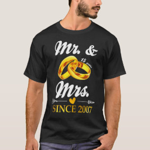 Wedding Ring Married Mr & Mrs Since 2007 Couple 15 T-Shirt