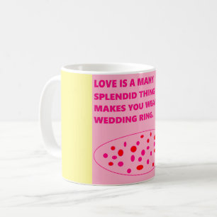 Wedding ring message on a mug pink yellow
