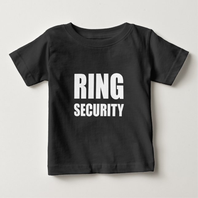 Wedding Ring Security Baby T-Shirt (Front)
