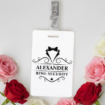 Wedding Ring Security Black Tuxedo Tie  ID Badge<br><div class="desc">Wedding Ring Security Black Tuxedo Tie Clip On Badge</div>