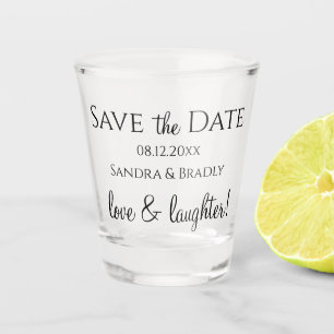 Wedding Save the Date Black White Love & Laughter Shot Glass