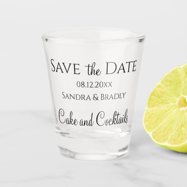 Wedding Save the Date, Cake and Cocktails Shot Glass (Front)