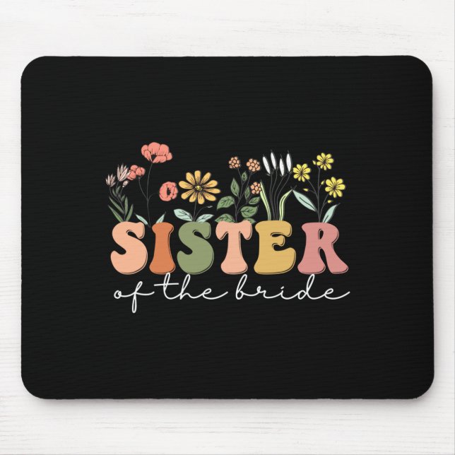 Wedding shower for sister from bride sister of the mouse pad (Front)