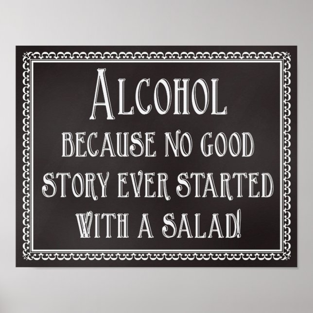 Wedding Sign Alcohol No Good Story Starts w Salad (Front)