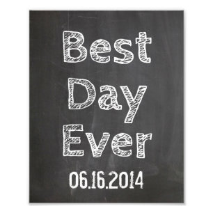 Wedding sign Chalkboard style Best Day Ever