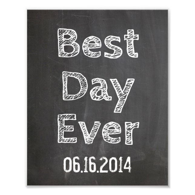 Wedding sign Chalkboard style Best Day Ever (Front)