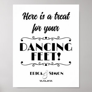 Wedding sign Heres a treat for your dancing feet