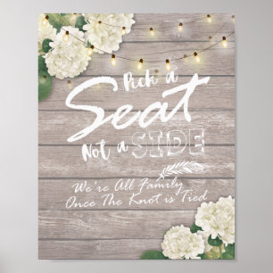 Wedding Sign Pick A Seat Not A Side Wood & Flowers