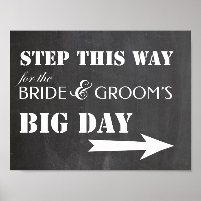 Wedding sign - Step this way for big day (Front)