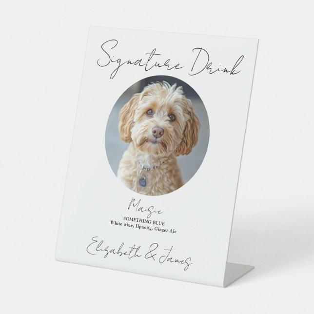 Wedding Signature Drink Pet Dog Photo Pedestal Sign (Front)