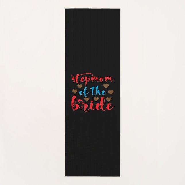 Wedding Stepmom Of The Bride Yoga Mat (Front)