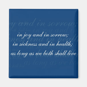 Wedding Vows In Sickness And In Health Blue Colour Magnet