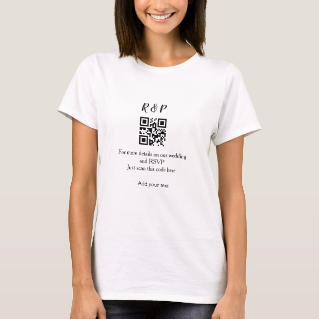 Wedding website rsvp q r code add name text thr T-Shirt (Front)
