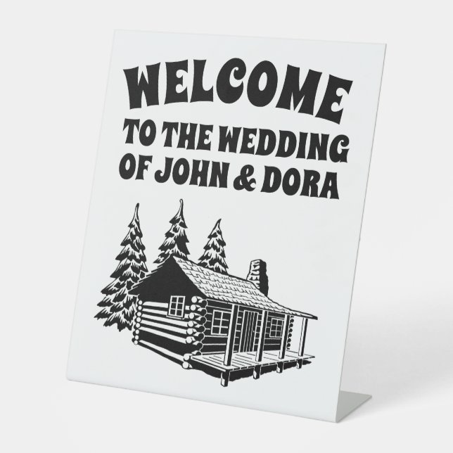 WEDDING WELCOME CUSTOM LOG CABIN Pedestal Sign (Front)
