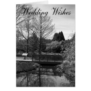 Wedding Wishes lovely black and white bridge lake