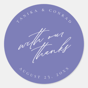 Wedding With Our Thanks Wht/Peri ID954 Classic Round Sticker