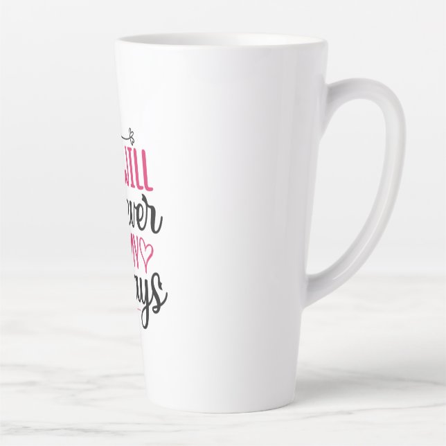 Wedding You Will Forever Be My Always Latte Mug (Right)