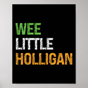 Wee Little Hooligan Grunge Toddler Boys St Patrick Poster