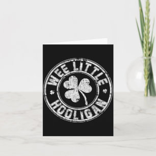 Wee Little Hooligan Shirt Great Saint Patrick Day Card