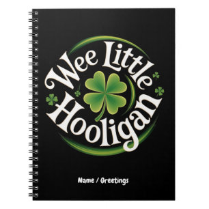 Wee Little Hooligan St. Patrick's Day Funny Irish Notebook