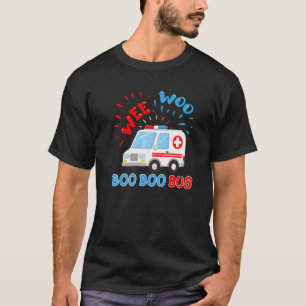 Wee Woo Boo Boo Bus Ambulance Ems Emt Paramedic T-Shirt