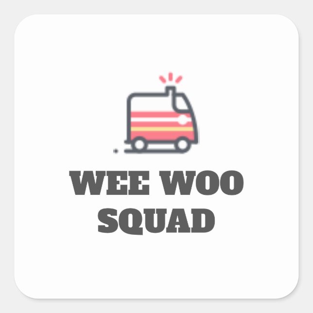 Wee Woo Squad, 911 Ambulance Square Sticker (Front)