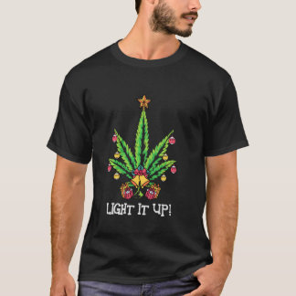 Weed Christmas Tree Lights It Up Pun Humour  Stone T-Shirt